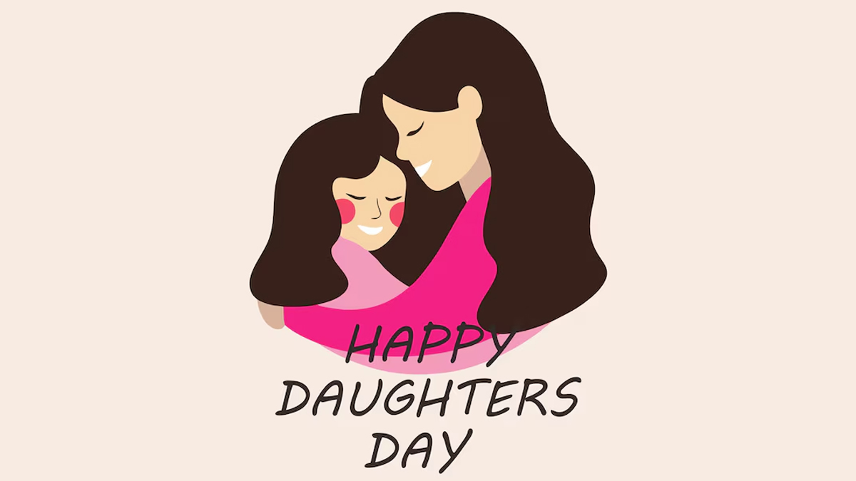 Happy Daughter’s Day 2024 Wishes And Messages